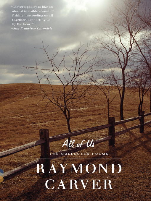 Title details for All of Us by Raymond Carver - Available